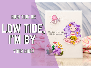Through High Tide and Low Tide: Simple Friendship Card Featuring Fin-Tastic!
