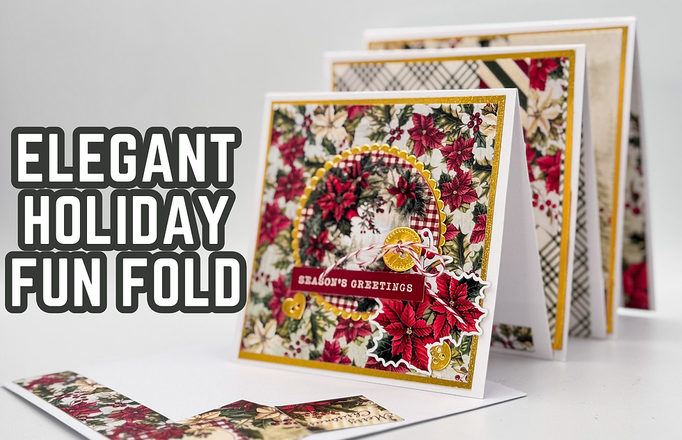 Holiday card with poinsettias and "Season's Greetings" text on a layered design. Includes bold text: "Elegant Holiday Fun Fold."