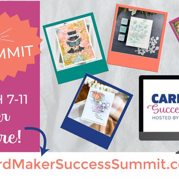 Unlock Your Creative Potential: Register for the Spring 2024 Card Maker Success Summit Today!