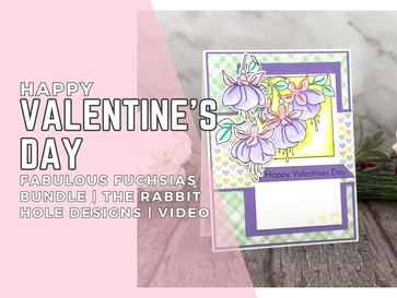 Happy Valentine's Day: Fabulous Fuchsias Bundle | Video Tutorial | TRHD