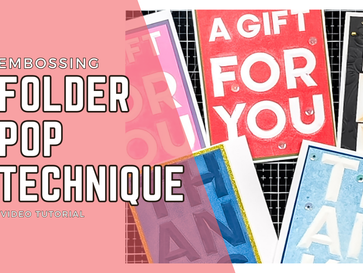 Embossing Folder Pop Technique