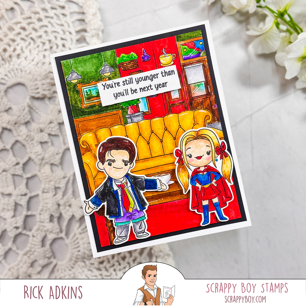 Cartoon characters on a card in a colorful room; a boy with a coffee and a girl in a superhero outfit. Text: "You're still younger..."