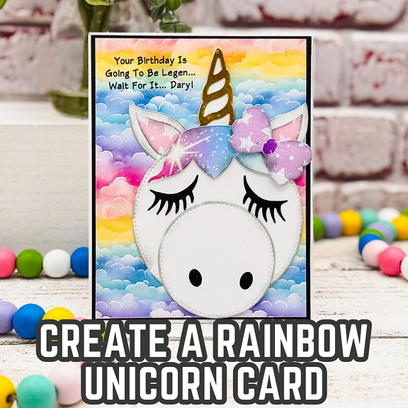 Rainbow unicorn birthday card with gold horn and pink bow; text says Your Birthday Is Going To Be Legen... Wait For It... Dary!