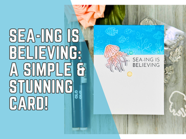 Easy Clean & Simple Ocean Card You’ll Love! | Featuring the Sea-ing Is Believing Stamp Set