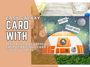 Creating an Easy Galaxy Card: May the Stencil Be With You!