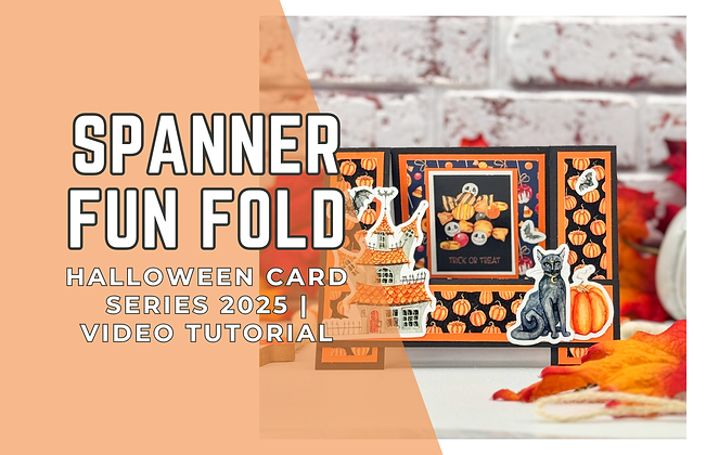 Halloween-themed card with pumpkins, black cat, spooky house. "Spanner Fun Fold" text over orange background. Brick wall background. Mood: festive.