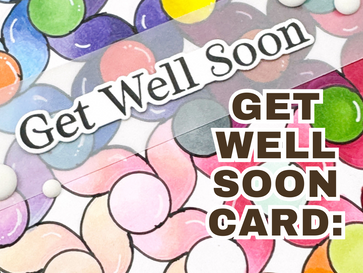 Get Well Soon Card: Featuring the Pinwheel Stencil & Sentimentally Speaking Stamps & Dies from The Rabbit Hole Designs