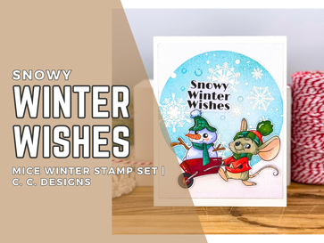 Snowy Winter Wishes: Mice Winter Stamp Set | C. C. Designs