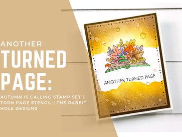 Another Turned Page: Autumn Is Calling Stamp Set | The Rabbit Hole Designs