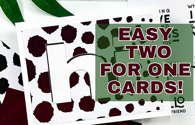 Easy Two For One Cards Blog Banner