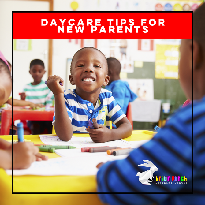 DAYCARE TIPS FOR NEW PARENTS