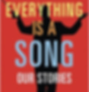 Everything is a song 2015.jpg