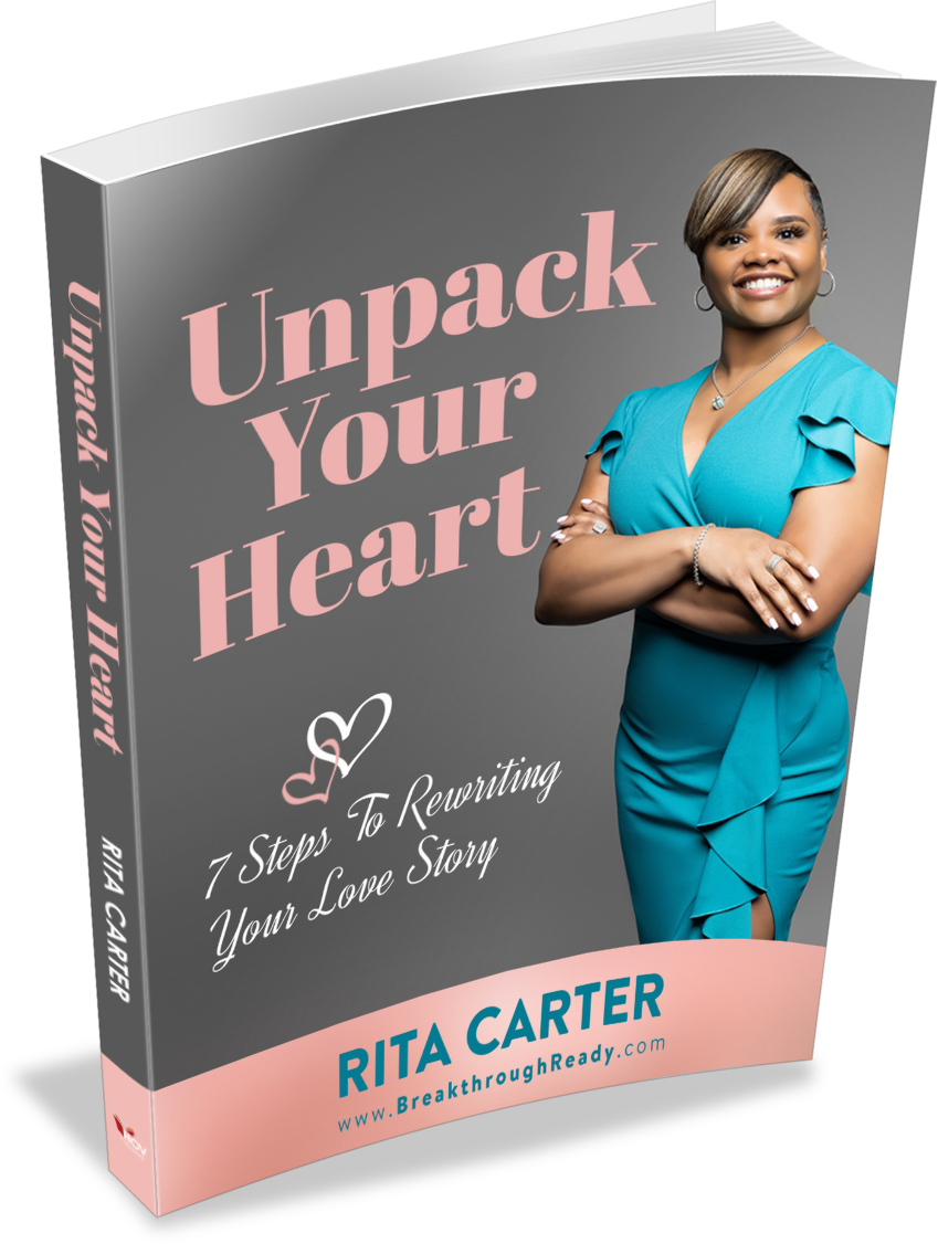Unpack Your Heart: 7 Steps To Rewriting Your Love Story