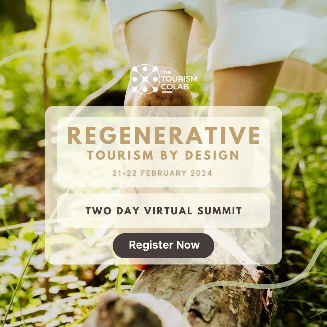 Regenerative Tourism Virtual Summit 2024 Tourism Colab Regenerative Tourism Virtual Summit 2024 Tourism Colab