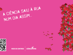 CONCURSO DE FOTOGRAFIA “A CIÊNCIA SAIU À RUA NUM DIA ASSIM….”