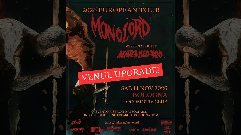 [VENUE UPGRADE] Monolord, Mars Red Sky | Locomotiv Club