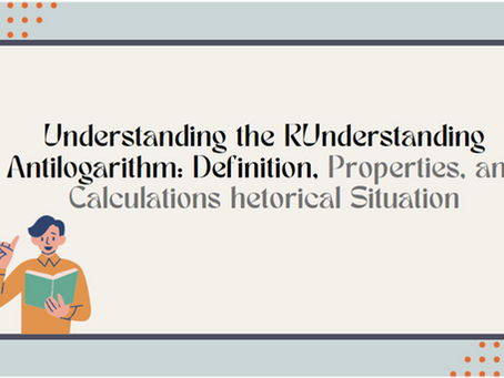 Understanding Antilogarithm: Definition, Properties, and Calculations