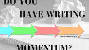 Do You Have Writing Momentum?