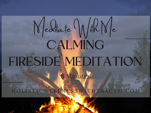  Calming Fireside Meditation 