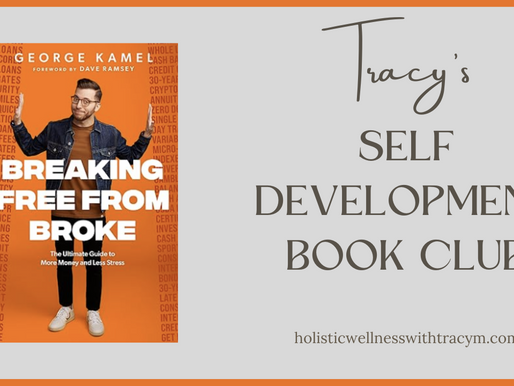 you tube thumbnail showing the book Breaking Free From Broke and text reading Tracy's Self Development Book Club