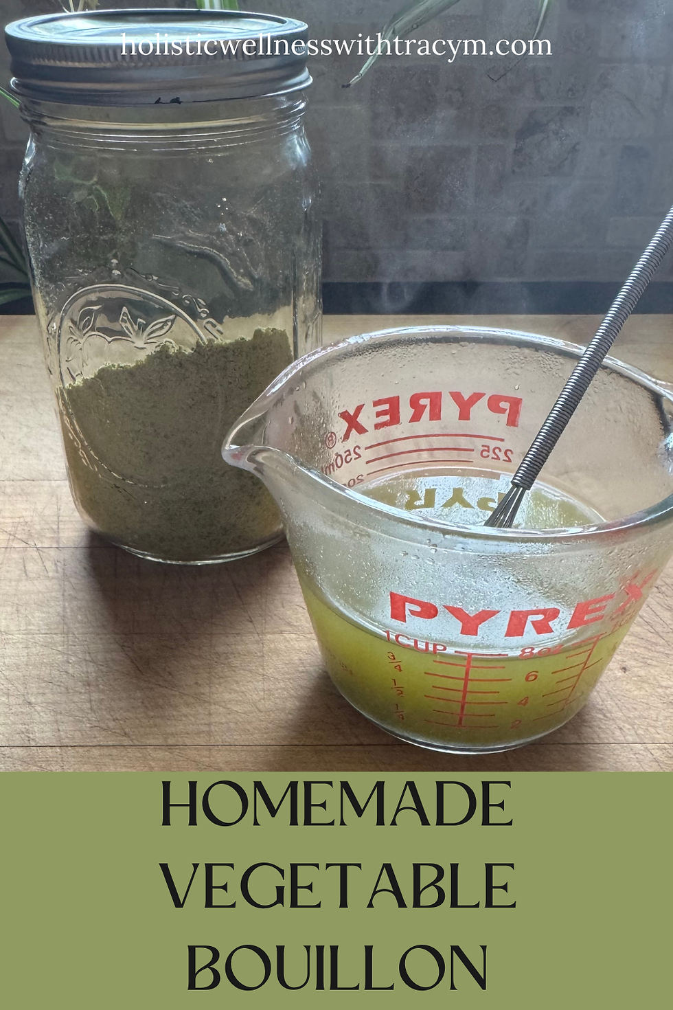 pinterest graphic showing a jar of dried bouillon and a measuring cup containing reconstituted broth