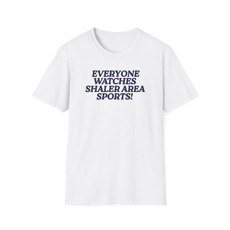 Thumbnail: T-Shirt — "Everyone Watches Shaler Area Sports!" Classic Fan Tee
