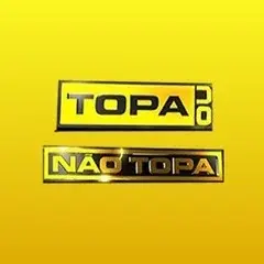TOPA OU NÃO TOPA