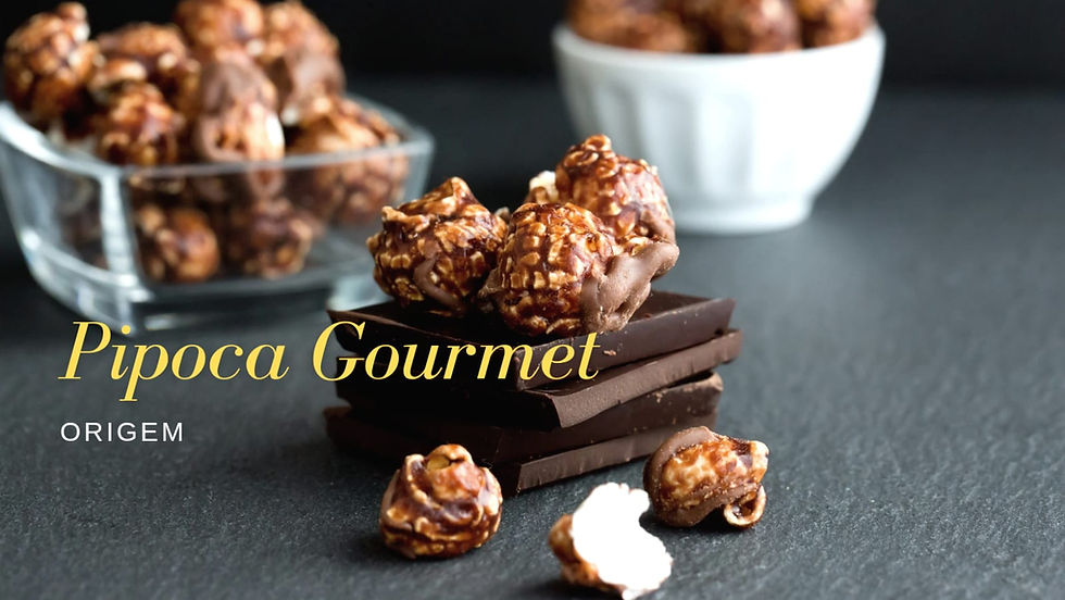 Origem da Pipoca Gourmet