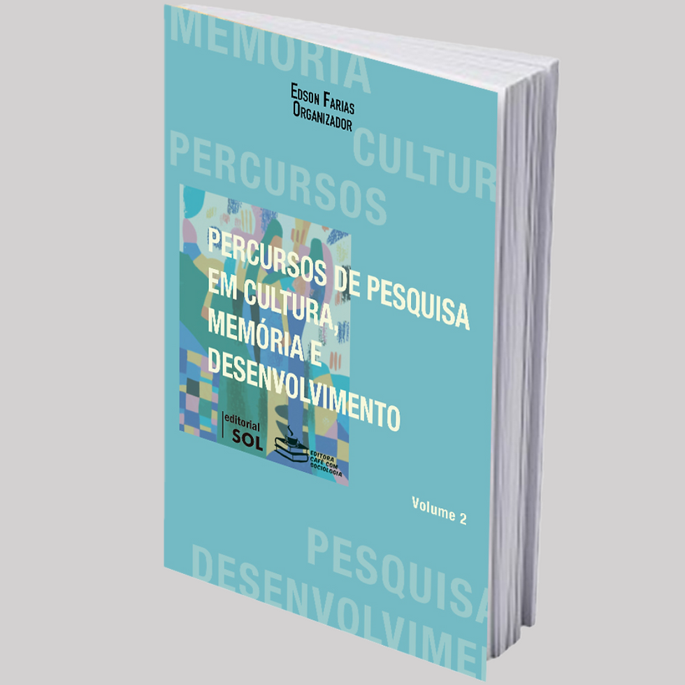 Percursos de Pesquisa em Cultura, Memória e Desenvolvimento, Vol.2