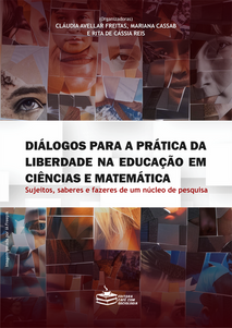Diálogos para a prática da liberdade na educação em Ciências e Matemática: