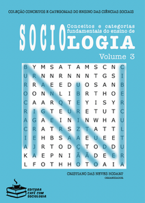 Conceitos e categorias fundamentais do ensino de Sociologia, vol. 3
