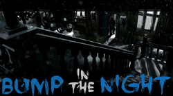 Bump in the night Splash