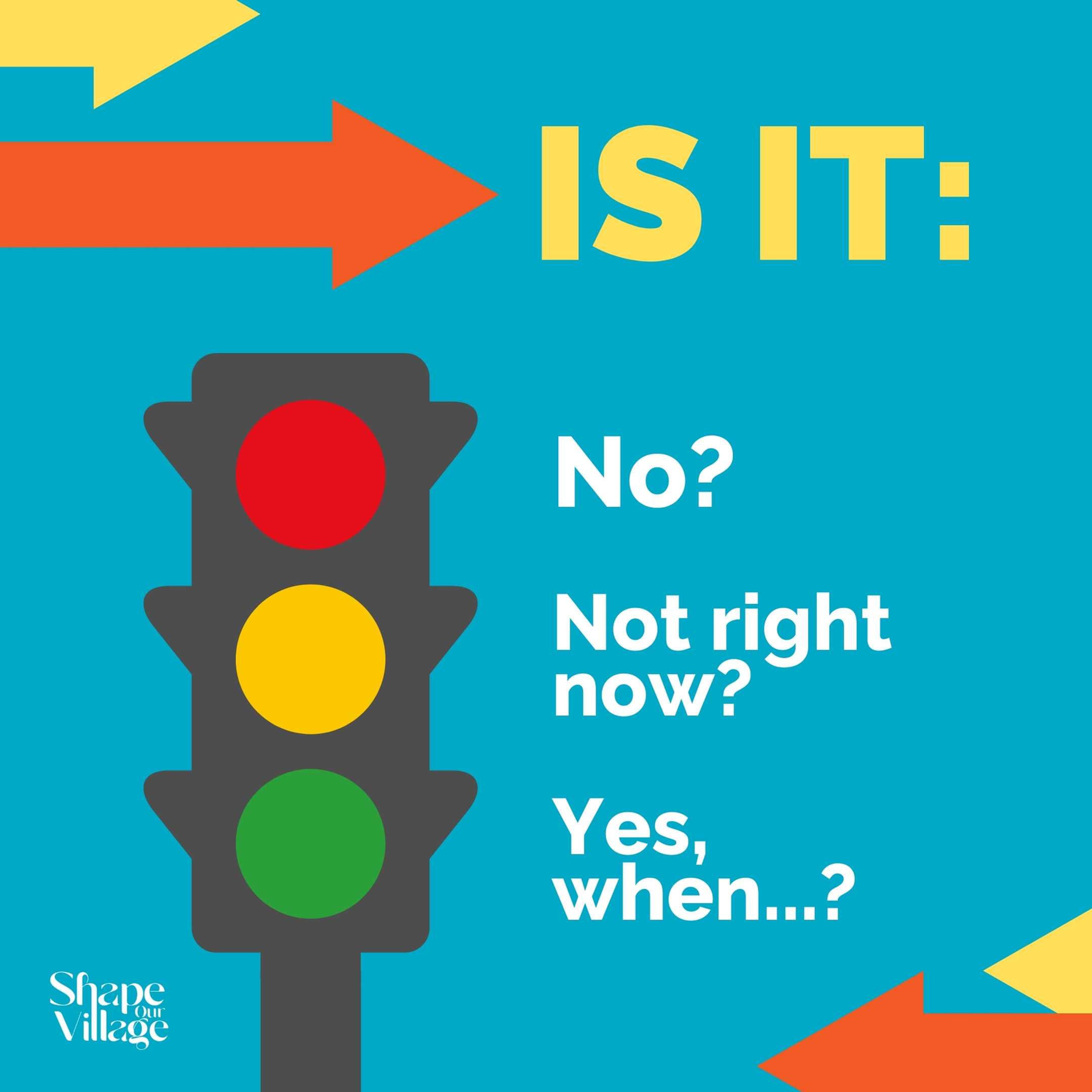 [VISUALS] Is it No, Not right now, or Yes, When?
