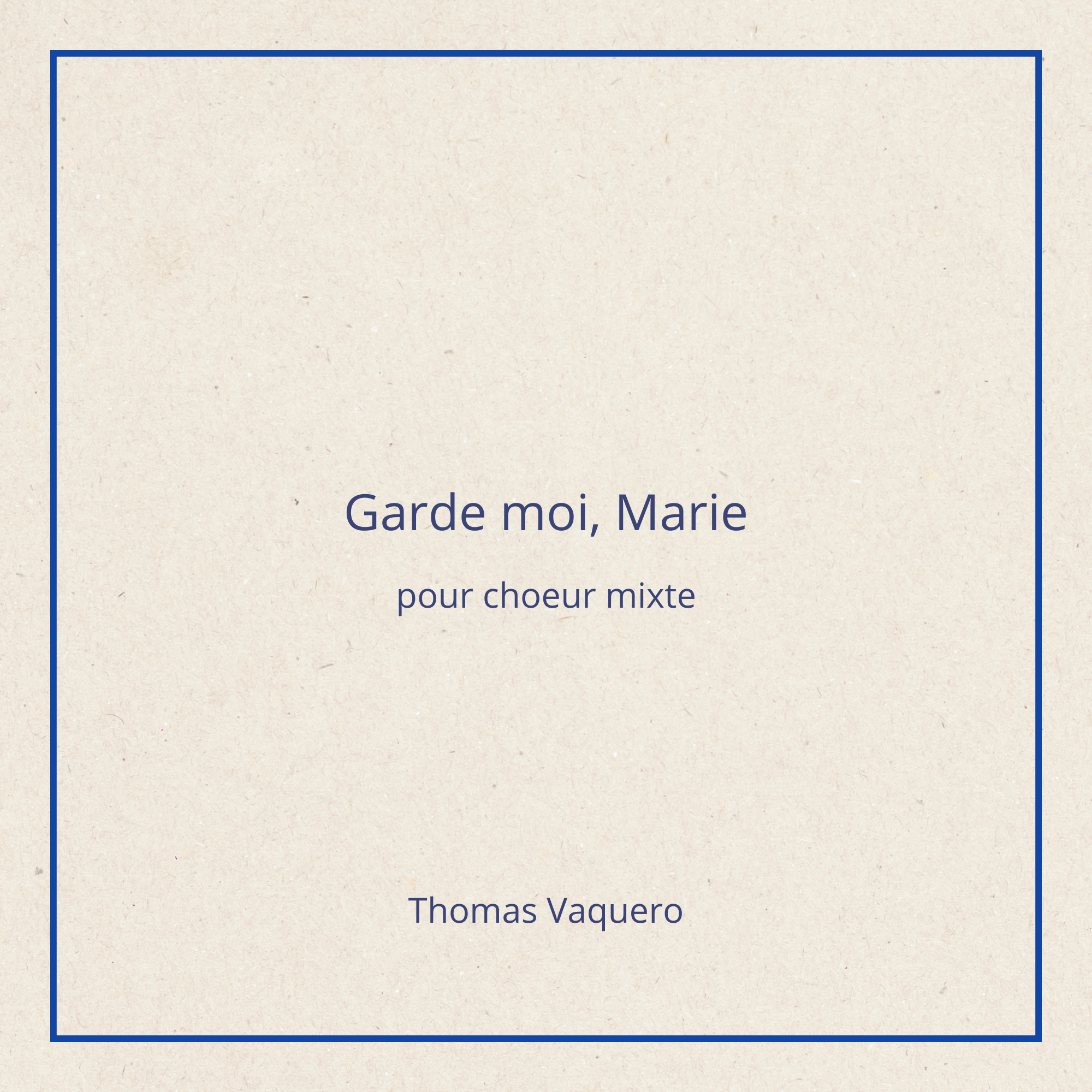 Garde moi, Marie