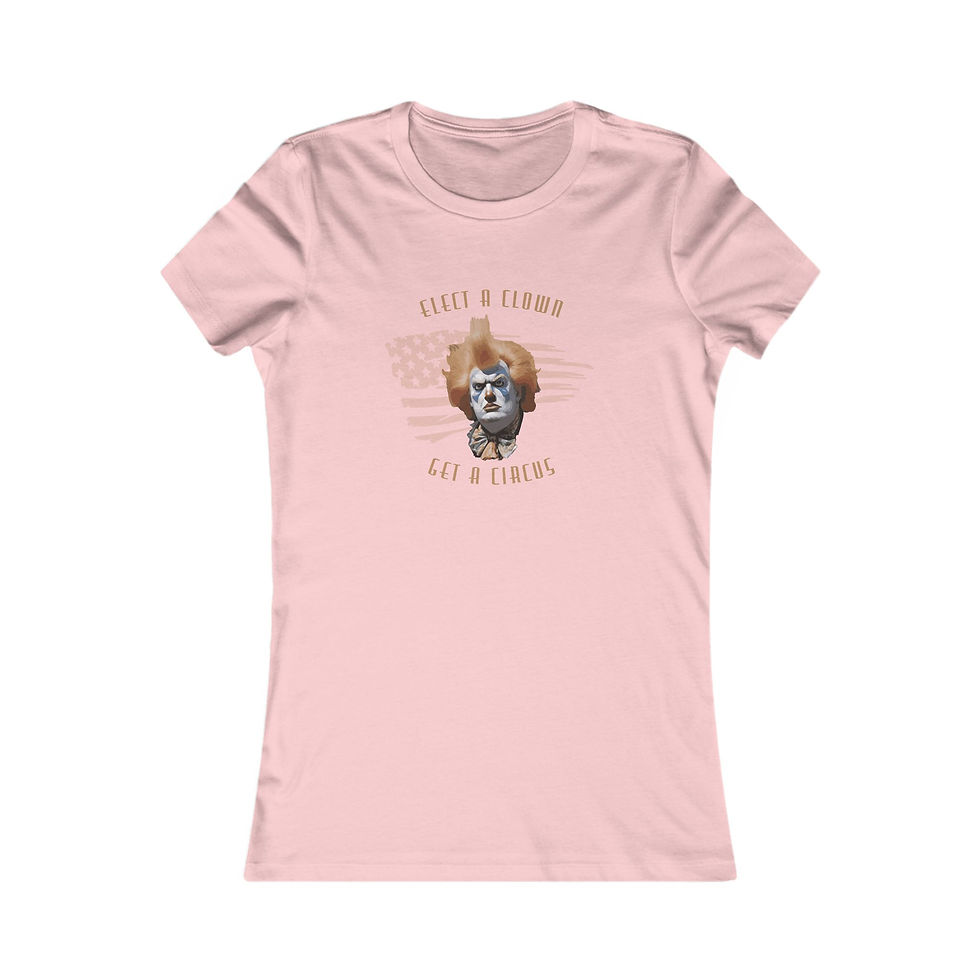 Thumbnail: Pink women's tee: Elect a Clown, Get a Circus