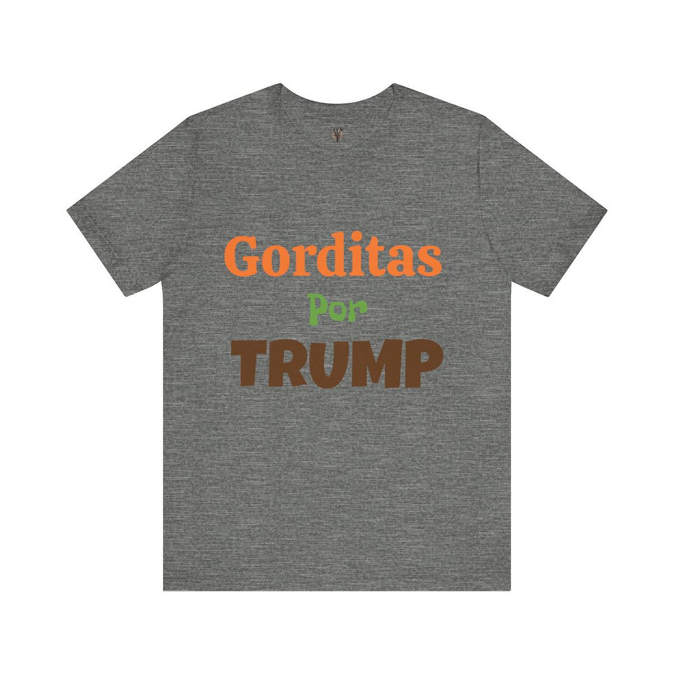 Thumbnail: Gray t-shirt with "Gorditas por TRUMP" text