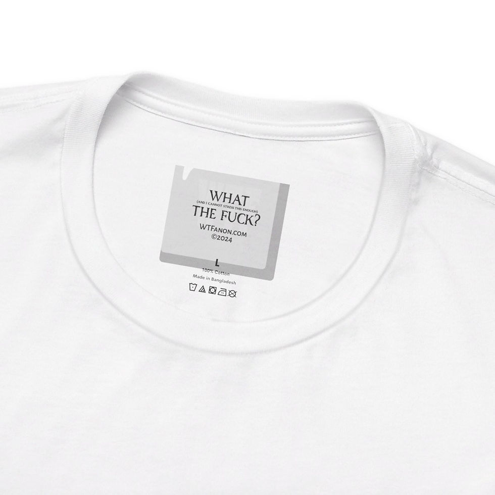 Thumbnail: White t-shirt with "What The Fuck?" tag