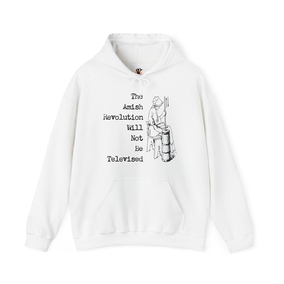 Thumbnail: White hoodie featuring 'The Amish Revolution Will Not Be Televised'