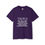 Thumbnail: Purple Taurus t-shirt:  Taurus, patient, sensuous, reliable, grounded, stubborn, fierce, strong, love for extravagance, witty, beauty-seeker, self-destructive, unperishable.