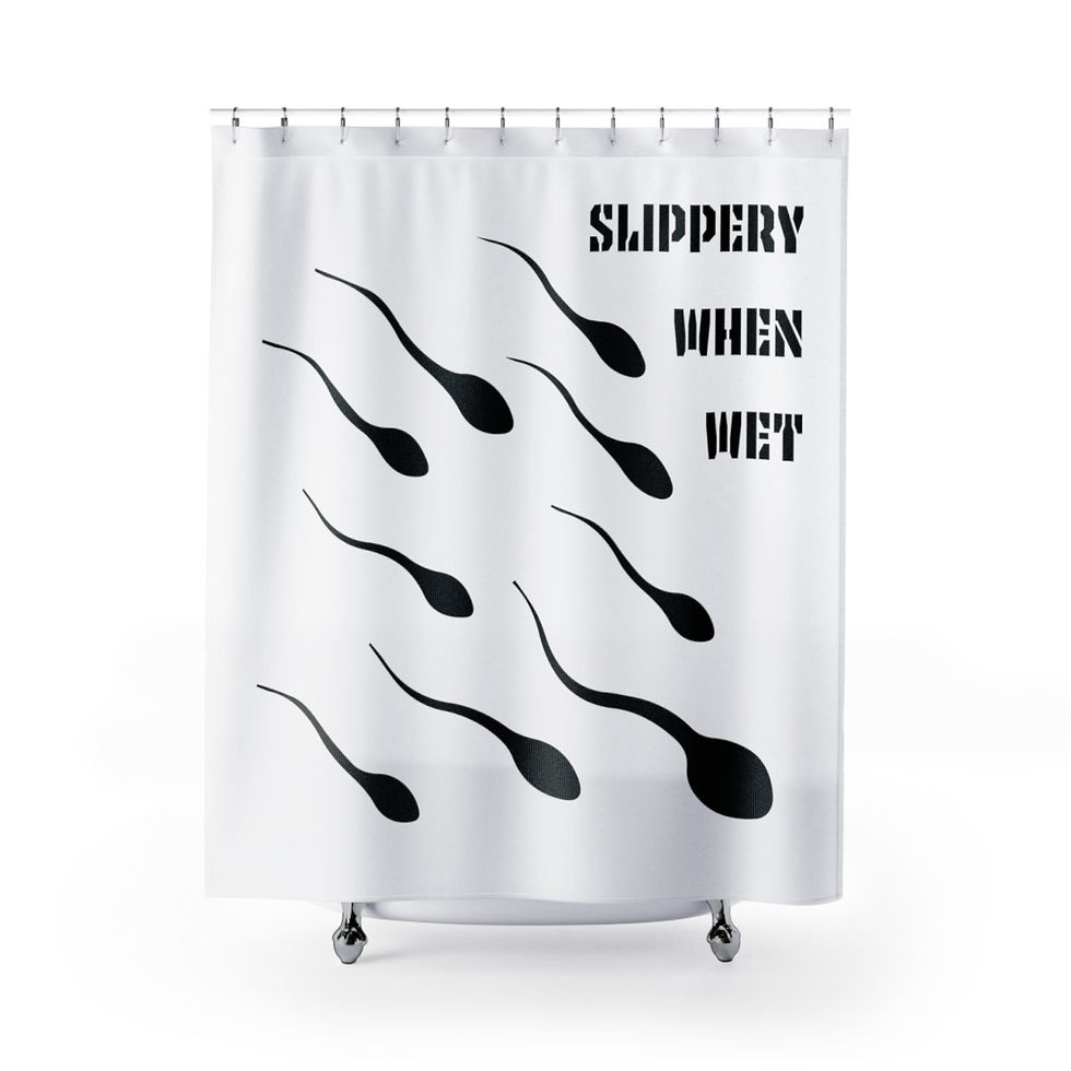 Slippery When Wet shower curtain with sperm design