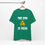Thumbnail: Green unisex tee: "The End Is Near"