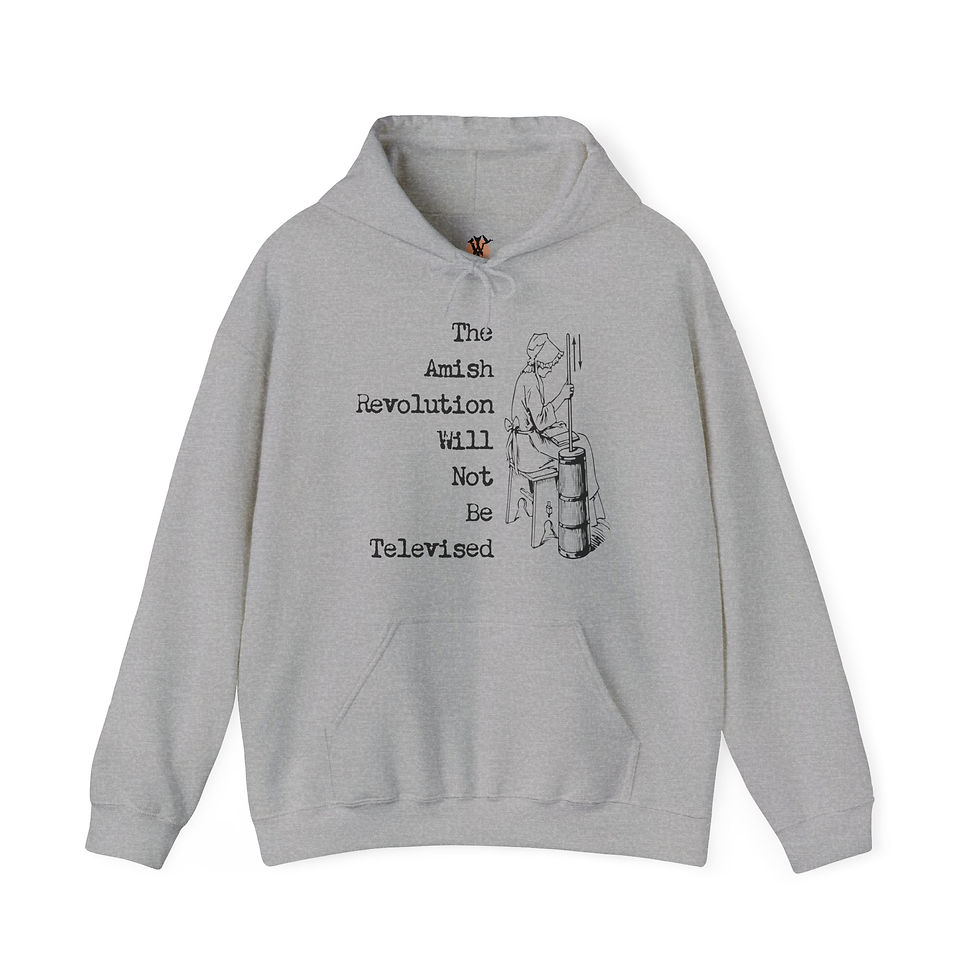 Thumbnail: Gray hoodie featuring 'The Amish Revolution Will Not Be Televised'