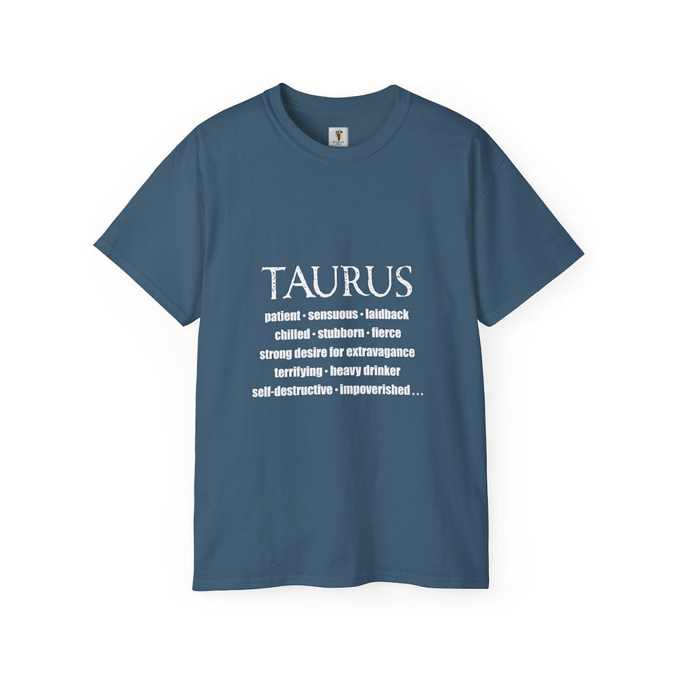 Thumbnail: Taurus T-shirt: steady, stubborn, tenacious