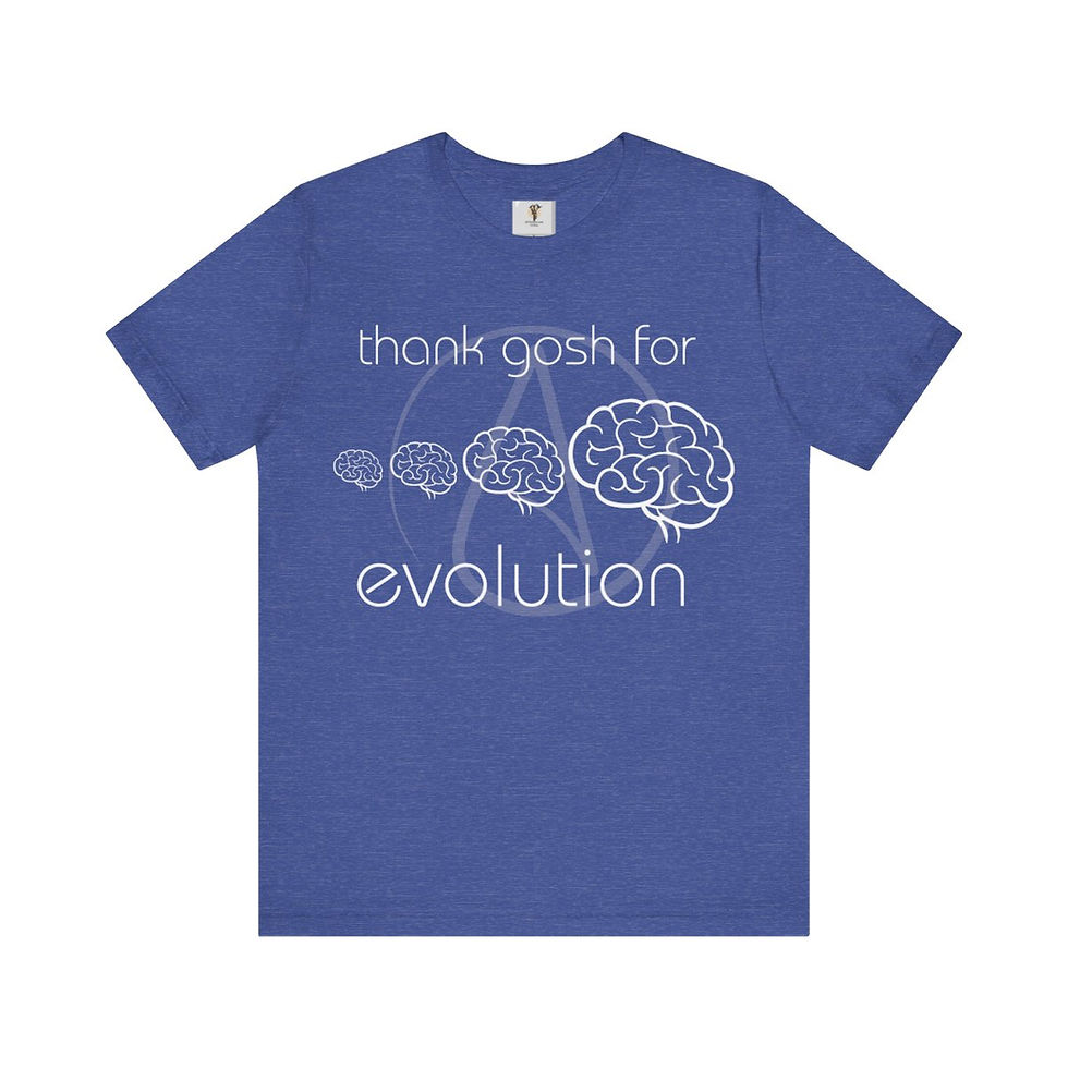 Thumbnail: Blue t-shirt: "Thank gosh for evolution" with brain graphic