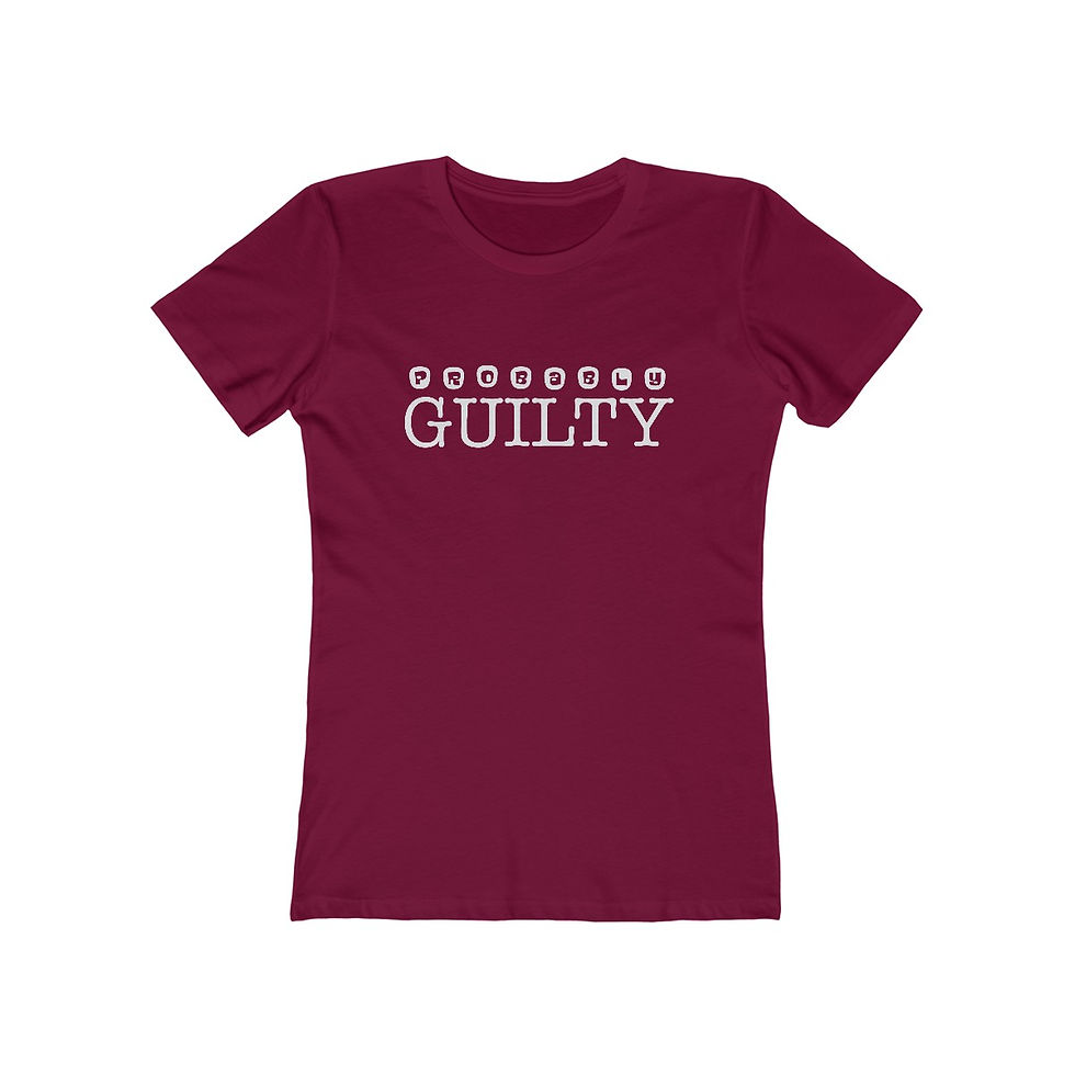 Thumbnail: Burgundy women's t-shirt reading 'GUILTY'