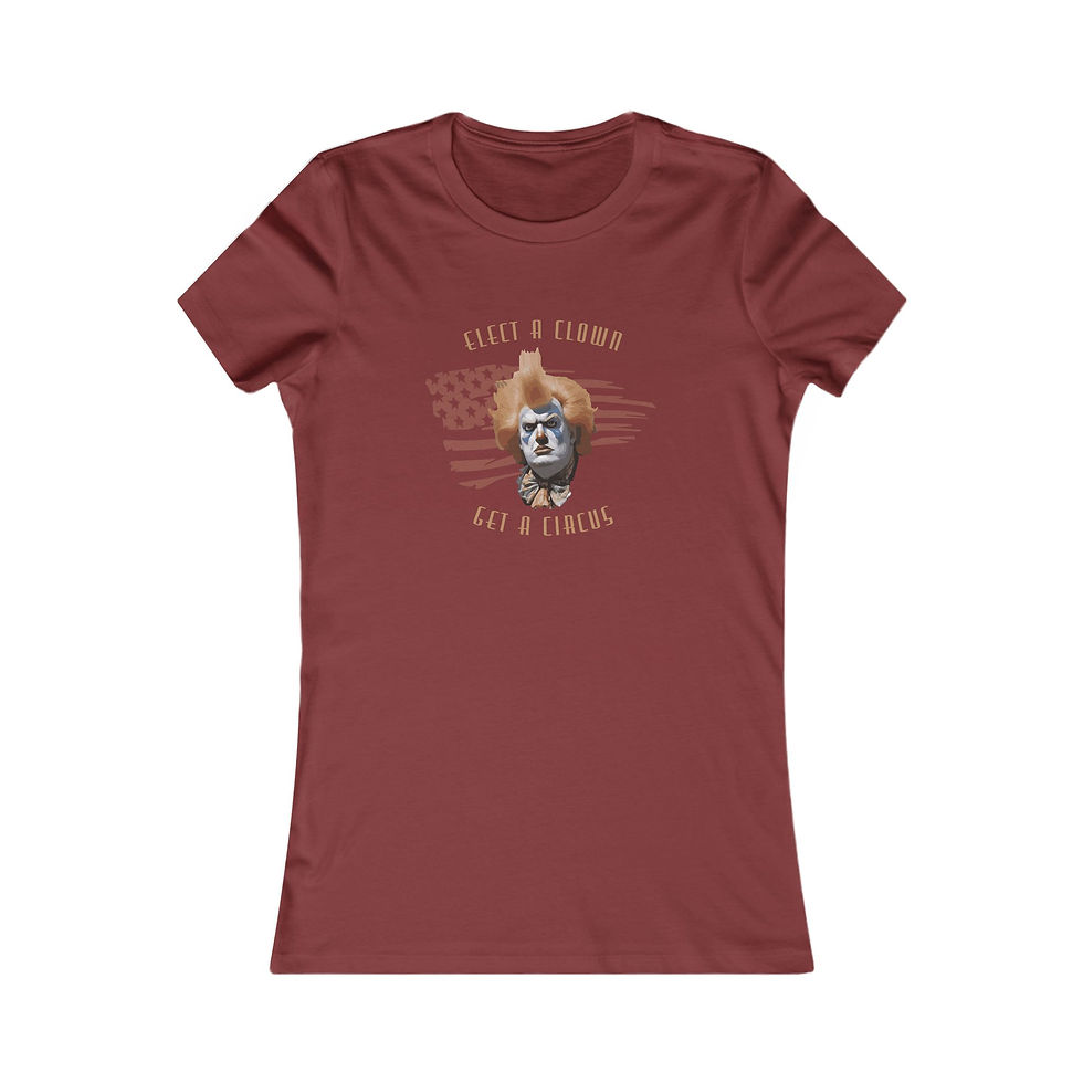 Thumbnail: Women's tee shirt: Elect a Clown, Get a Circus