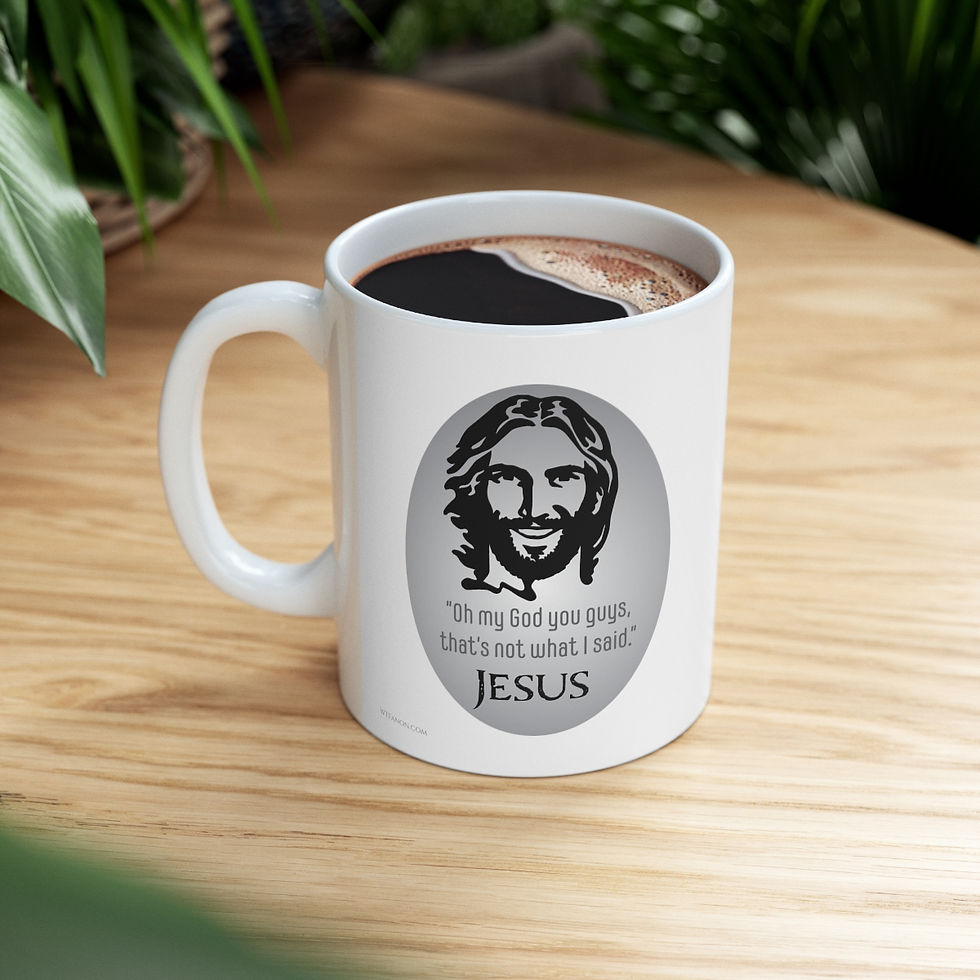Thumbnail: Jesus - Oh my God you guys, that's not what I said. (11oz)