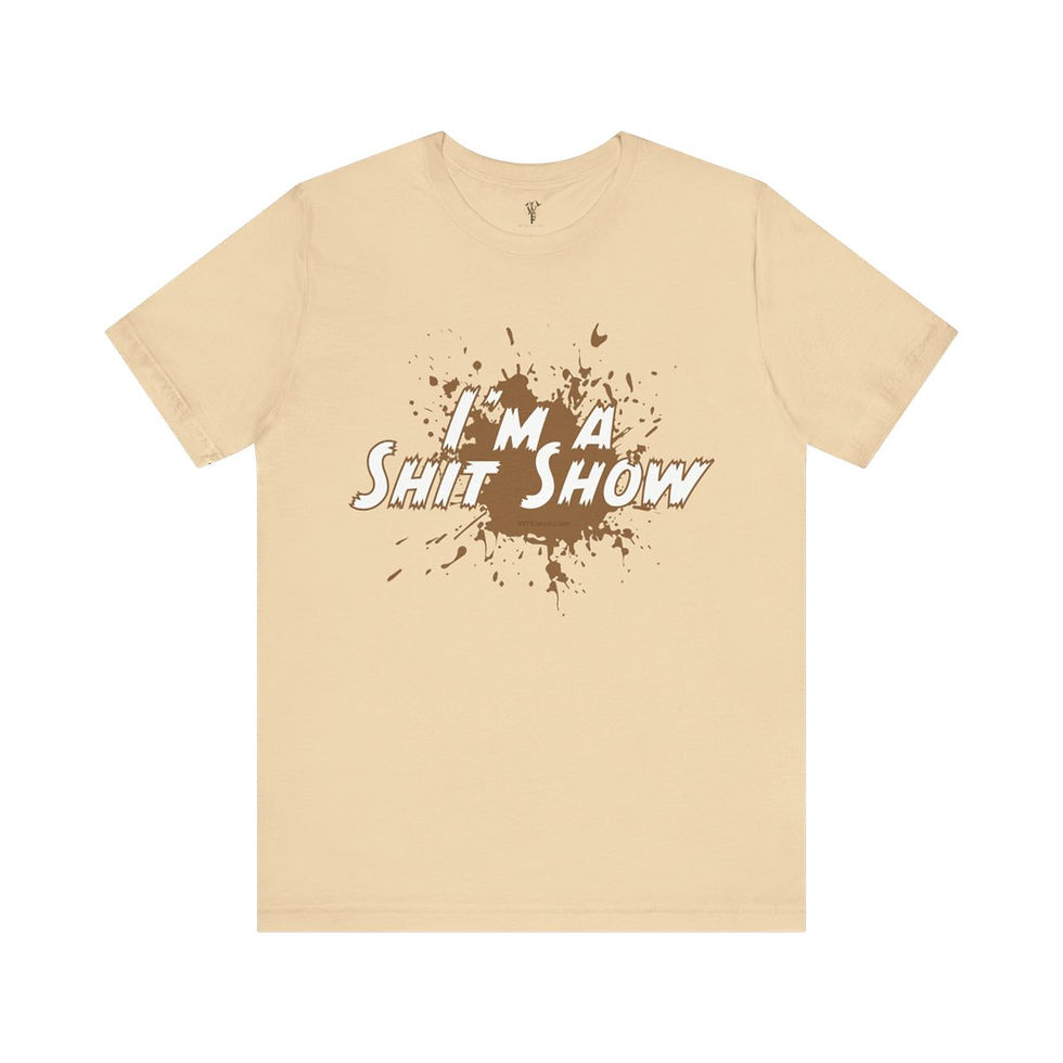 Thumbnail: Beige t-shirt with "I'm a Shit Show" print