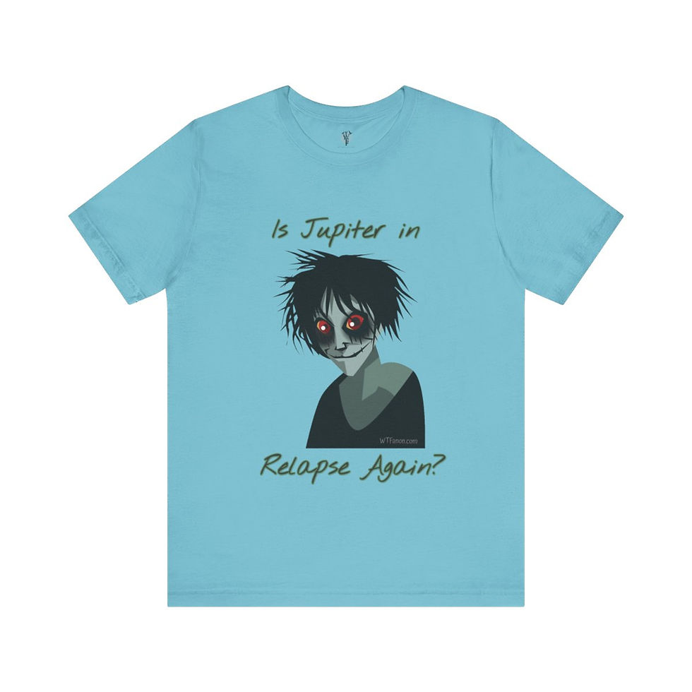 Thumbnail: Light blue t-shirt with spooky illustration and text: "Is Jupiter in Relapse Again?"
