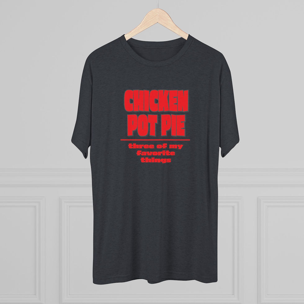 Thumbnail: Chicken Pot Pie t-shirt: "Close all my domestic Chicago"